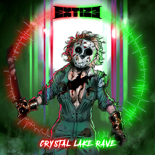 EXTIZE - Crystal Lake Rave